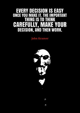 John Kramer Saw Quote Poster