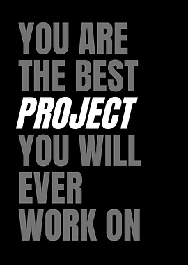 Inspirational Quote: Best Project
