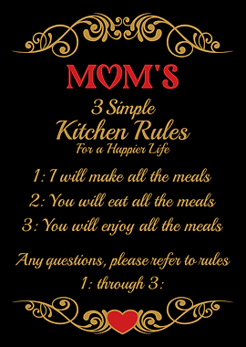 Mom's 3 Simple Kitchen Rules