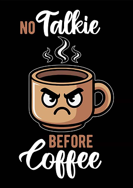 No Talkie Before Coffee Illustration