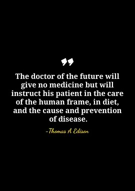Thomas Edison's Quote on Future Medicine
