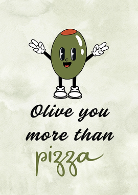 Olive You More Than Pizza Cartoon