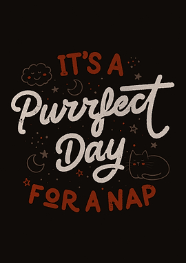 It's a Purrfect Day For a Nap