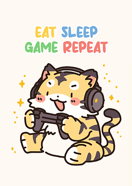 Eat Sleep Game Repeat Tiger Gamer