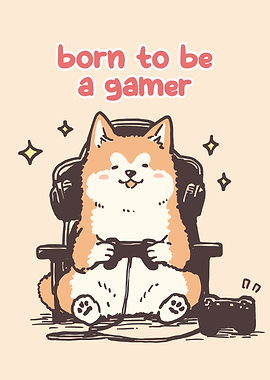 Born to be a gamer dog