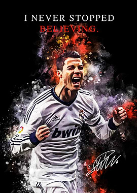 Cristiano Ronaldo: Never Stopped Believing