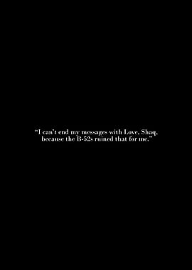 Humorous Quote about Love and Shaq