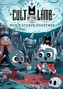 Cult of the Lamb: Don't Starve Together