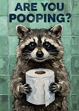 Raccoon with Toilet Paper Funny Art