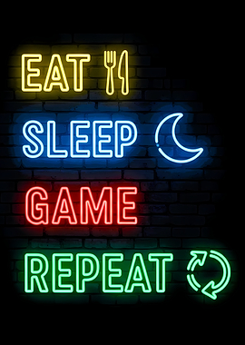 Eat Sleep Game Repeat Neon Sign