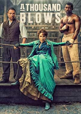 A Thousand Blows TV Series