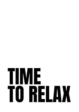 Time to Relax Text Art