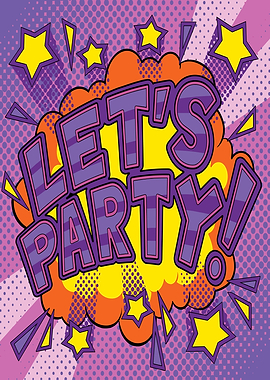 Let's Party Pop Art