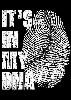 IT'S IN MY DNA Baseball Fingerprint Sports
