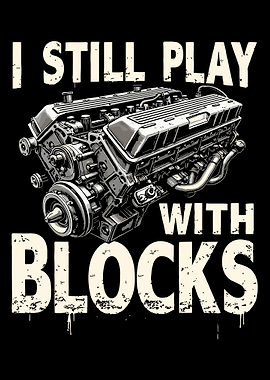 I Still Play With Blocks poster