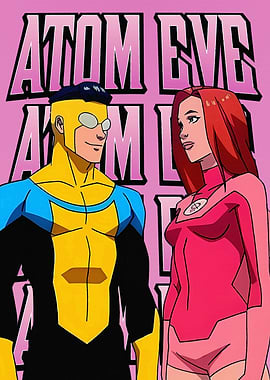 Invincible and Atom Eve Illustration