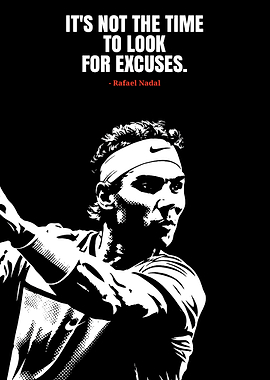 Rafael Nadal: No Excuses