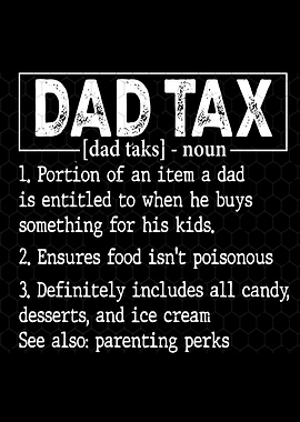Dad Tax Definition Funny Graphic