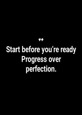 Inspirational Quote: Start Before Ready