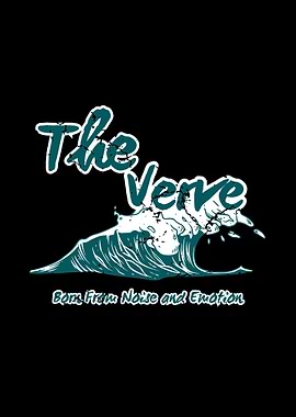 The Verve - Born From Noise and Emotion