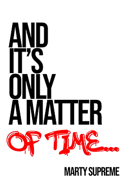 And It's Only a Matter of Time