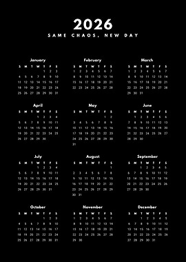 2026 Calendar: Same Chaos, New Day