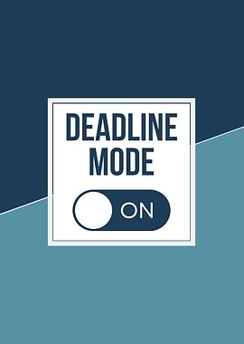 Deadline Mode On Graphic