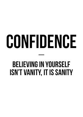 Confidence Quote Black and White