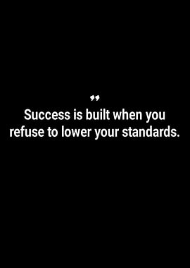 Inspirational Quote: Success and Standards