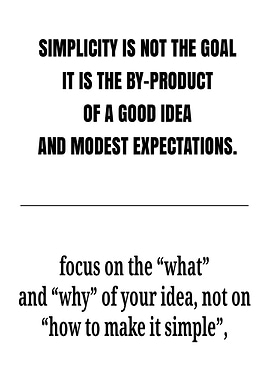 Simplicity is not the goal quote