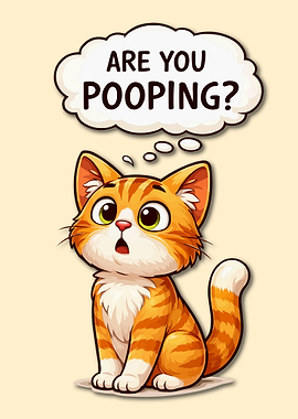 Cartoon Cat Asks 'Are You Pooping?'