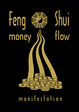 Feng Shui Money Flow Manifestation