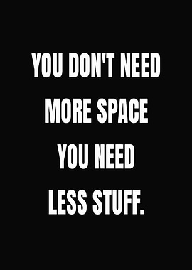 Less Stuff, More Life