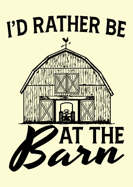 I'd Rather Be At The Barn