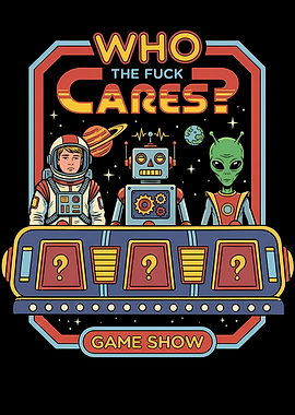 Who the Fuck Cares? Game Show