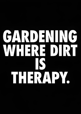Gardening Therapy Text Art