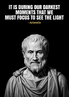 Aristotle Quote on Darkest Moments