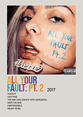 Bebe Rexha - All Your Fault Pt. 2