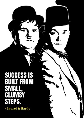 Laurel and Hardy Quote Poster