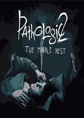 Pathologic 2 The Marble Nest