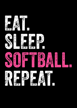 Eat, Sleep, Softball, Repeat Text Art