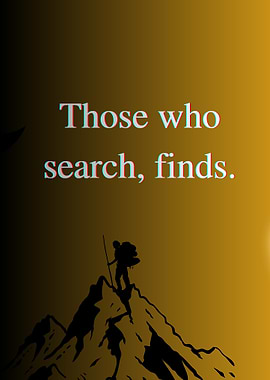 Those who search, finds.