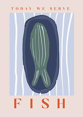 Today We Serve Fish Illustration