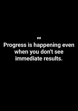 Motivational Quote: Progress is Happening