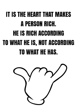 Heart Makes a Person Rich Quote