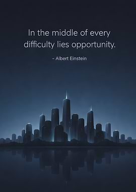 Opportunity in Difficulty: Cityscape Reflection