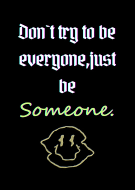 Inspirational Quote with Distorted Smiley Face