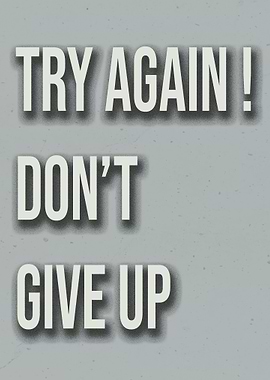 Motivational Text Art: Try Again!
