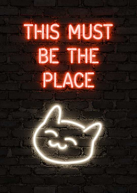 Neon Sign: This Must Be The Place