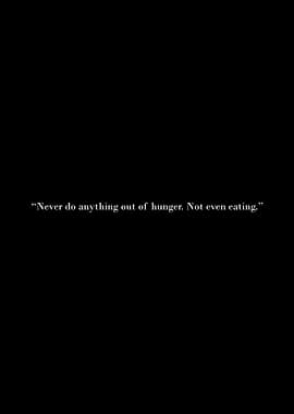 Hunger Quote on Black Background